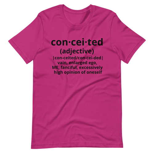 Conceited Definition Tee